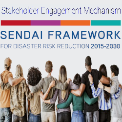 Colaboração de Stakeholders em Resiliência e Redução de Riscos de Desastres - UNDRR Stakeholder Engagement Mechanism